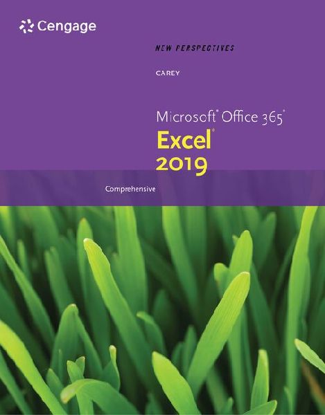 Bundle: New Perspectives Microsoft Office 365 & Excel 2019...