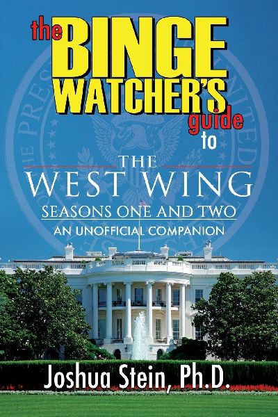 The Binge Watcher's Guide to The West Wing