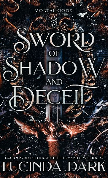 A Sword of Shadow and Deceit