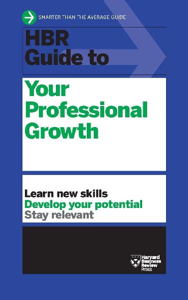 HBR Guide to Your Professional Growth