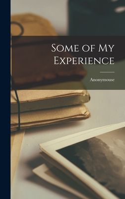 Some of my Experience