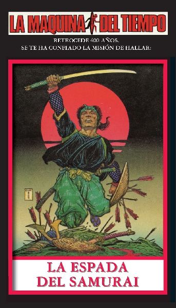 La Espada Del Samurai-LA MAQUINA DEL TIEMPO
