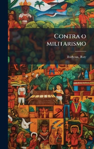 Contra o militarismo