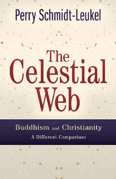The Celestial Web: Buddhism and Christianity: A Different Comp...