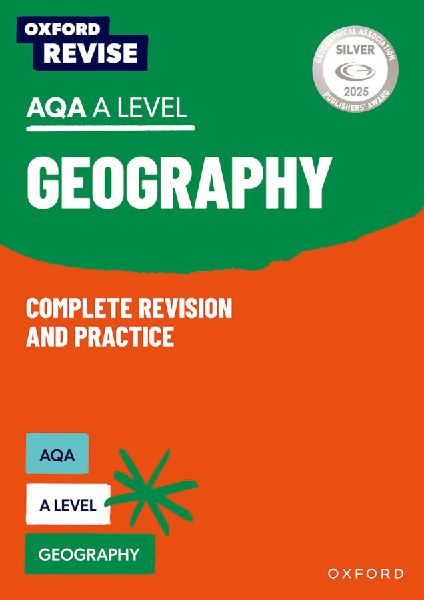 Oxford Revise: AQA A Level Geography Complete Revision and Pra...