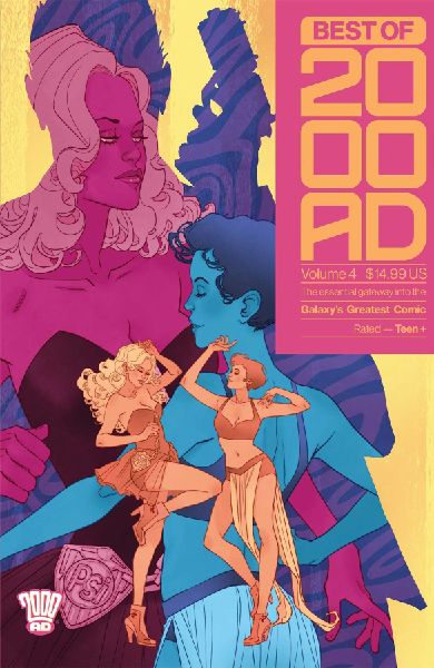 Best of 2000 AD Volume 4: The Essential Gateway to the Galaxy&...