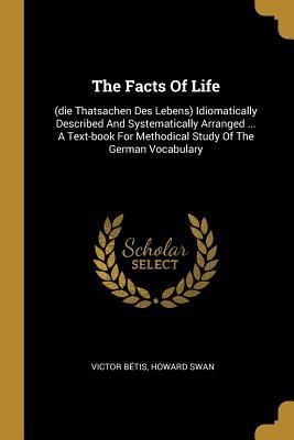 The Facts Of Life
