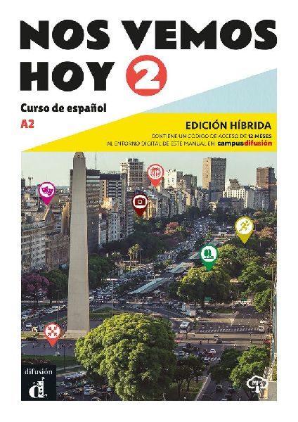 Nos vemos hoy 2 - Edicion hibrida para estudiantes + audio MP3...