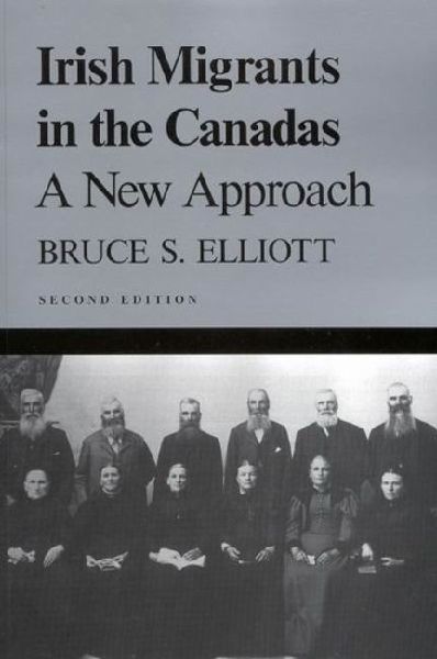 Irish Migrants in the Canadas, Second Edition