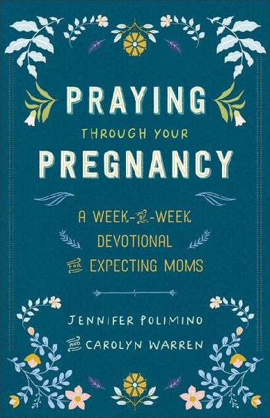 Praying Through Your Pregnancy