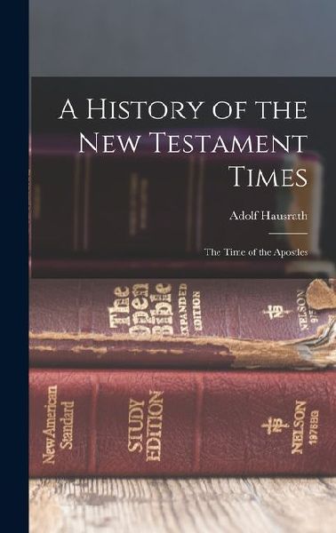 A History of the New Testament Times