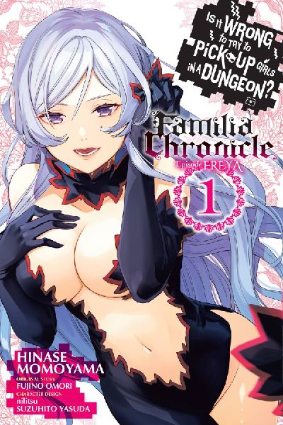 Is It Wrong to Try to Pick Up Girls in a Dungeon? Familia Chro...