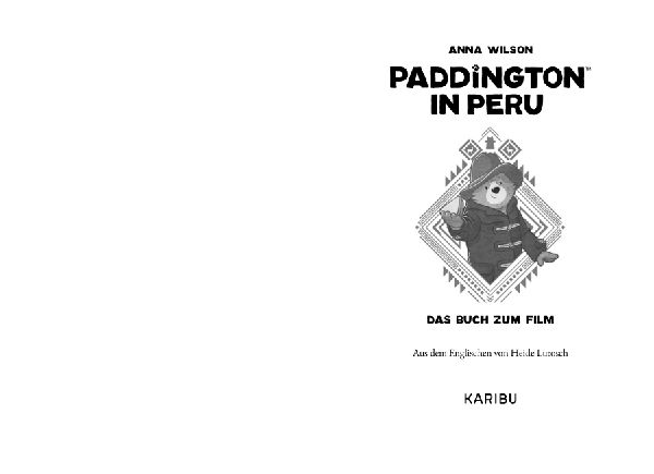 Paddington in Peru - Das Buch zum Film
