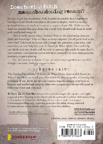 The Finding Faith---A Search for What Makes Sense