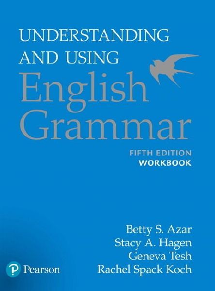 Azar-Hagen Grammar - (AE) - 5th Edition - Workbook - Understan...