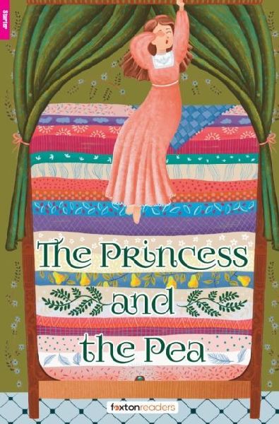 The Princess and the Pea - Foxton Reader Starter Level (300 He...