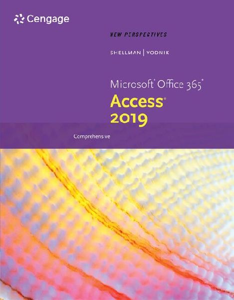 Bundle: New Perspectives Microsoft Office 365 & Excel 2019...
