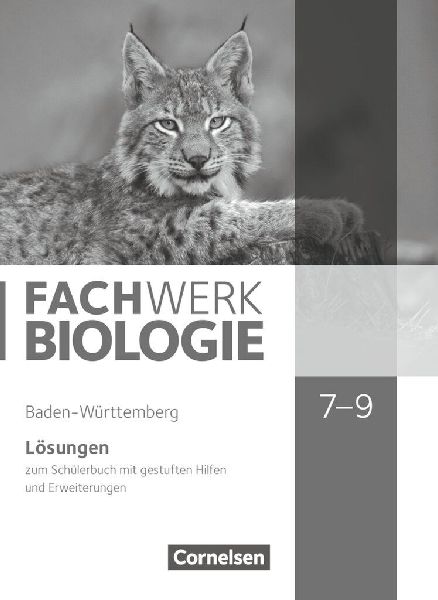 Fachwerk Biologie 7.-9. Schuljahr - Baden-Württemberg - Lösu...