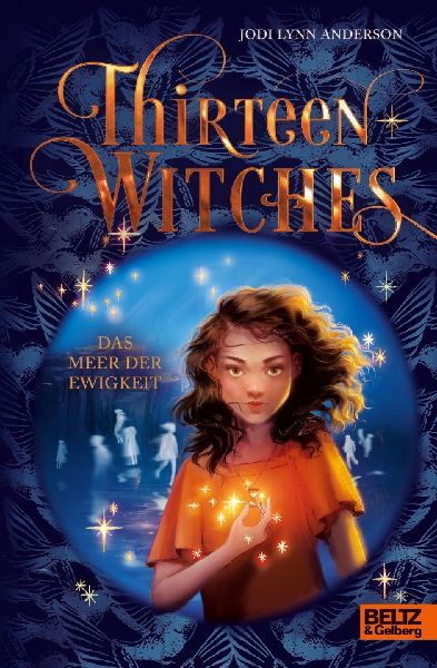 Thirteen Witches - Das Meer der Ewigkeit