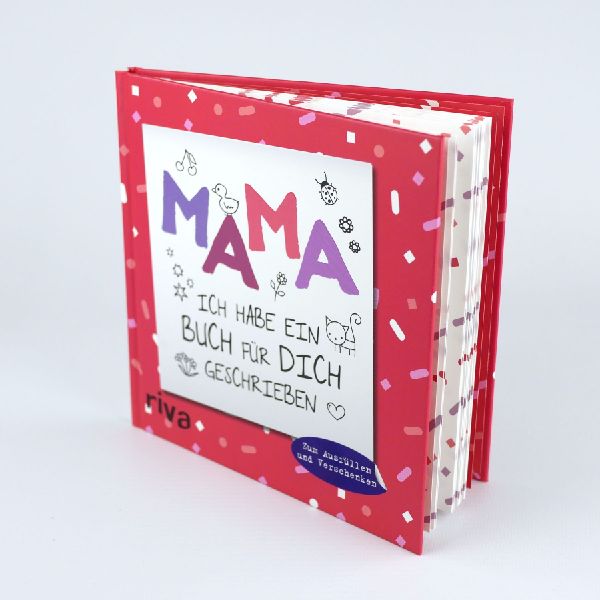 Mama, ich habe ein Buch für dich geschrieben - Version für Kinder