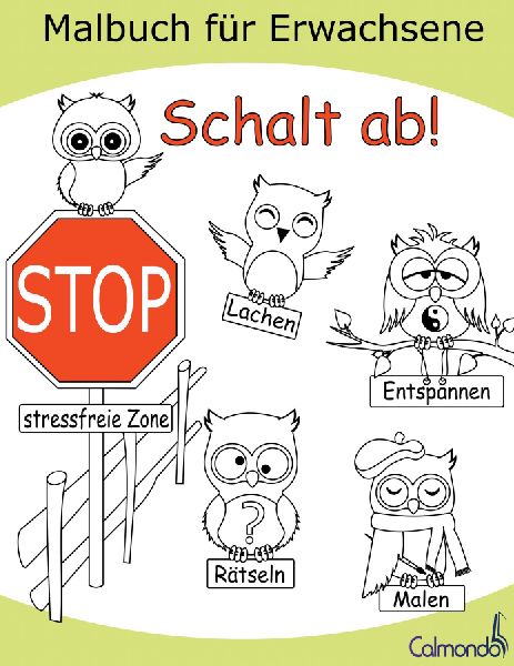 Schalt ab! - Das Malbuch für Erwachsene zum Ausmalen, Lachen,...