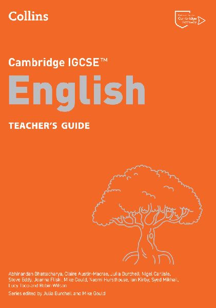 Cambridge IGCSE(TM) English Teacher's Guide
