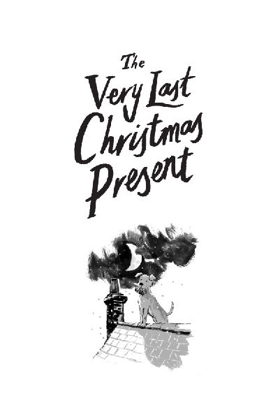 The Very Last Christmas Present