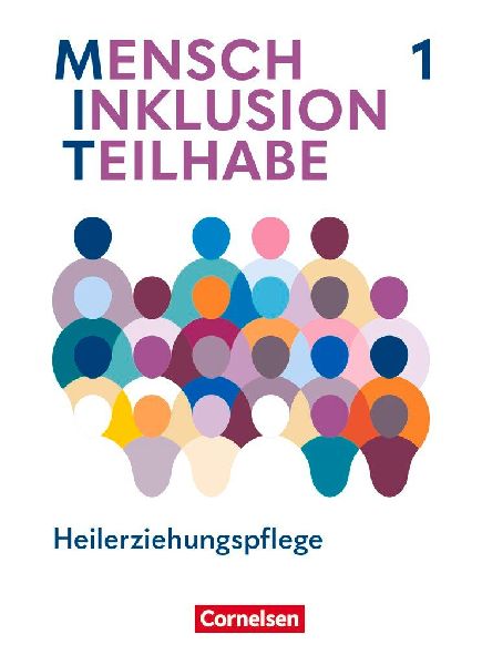 MIT - Mensch Inklusion Teilhabe - Heilerziehungspflege. Band 1...