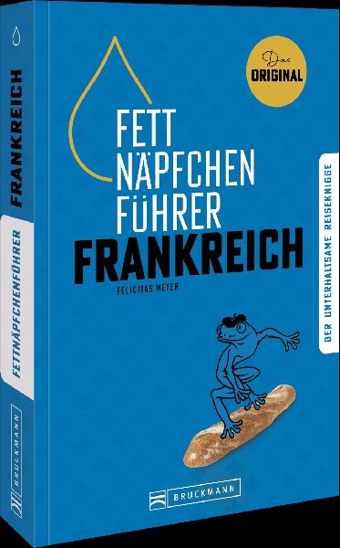 Fettnäpfchenführer Frankreich