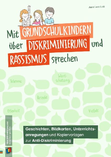 Mit Grundschulkindern über Diskriminierung und Rassismus spre...