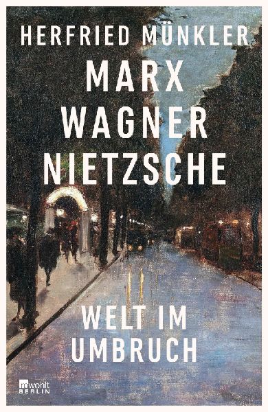 Marx, Wagner, Nietzsche