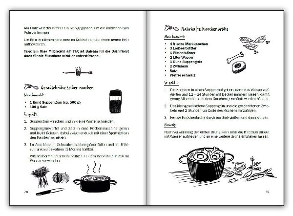 Nie mehr Karies! Wie Kinderzähne gesund werden und bleiben: mit Prophylaxe-Tipps aus der Kinderzahnarztpraxis und ausführlichem Rezepte-Teil zu zahngesunder Ernährung