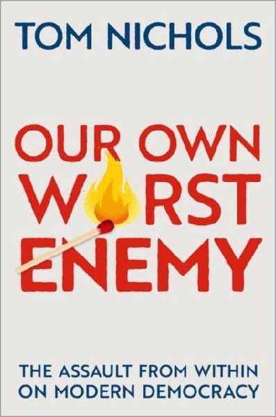 Our Own Worst Enemy