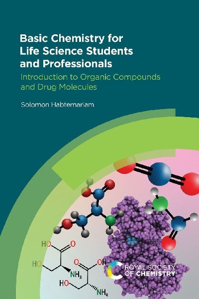 Basic Chemistry for Life Science Students and Professionals