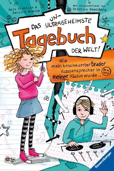 Das ungeheimste Tagebuch der Welt!, Band 1: Wie mein bescheuer...