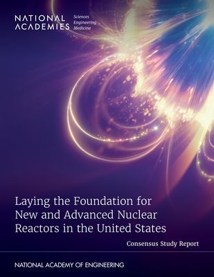 Laying the Foundation for New and Advanced Nuclear Reactors in...