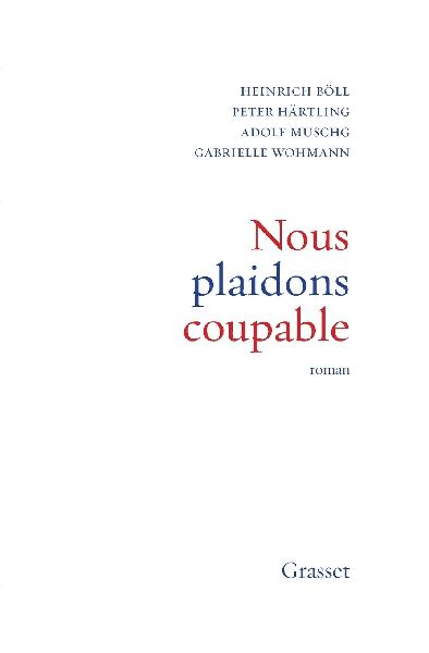 Nous Plaidons Coupable