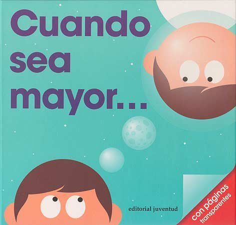 Cuando sea mayor--