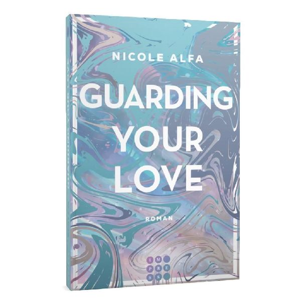 Guarding Your Love (Kiss'n'Kick 3)