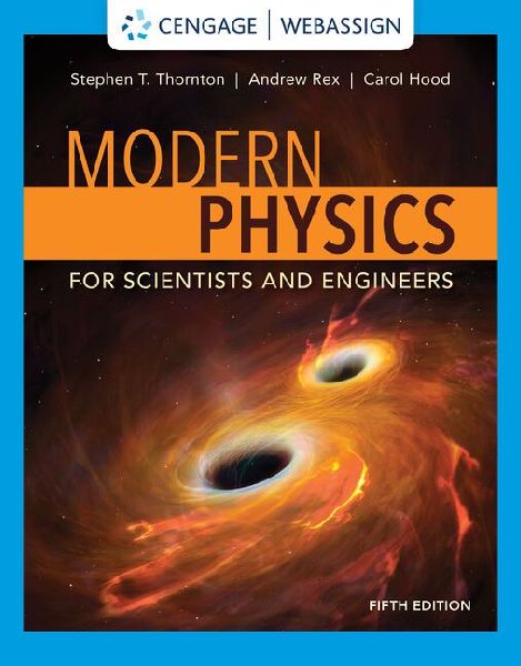 Bundle: Modern Physics for Scientists and Engineers, 5th + Web...