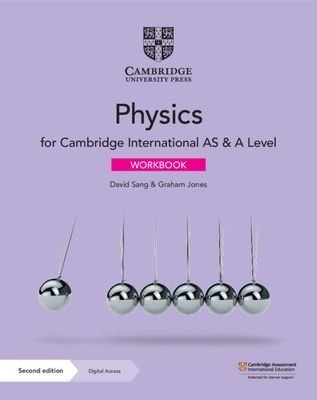 Cambridge International as & a Level Physics Workbook with...