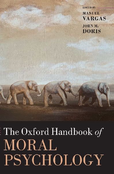 Oxford Handbook of Moral Psychology