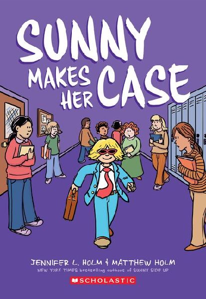 Sunny Makes Her Case: A Graphic Novel (Sunny #5)