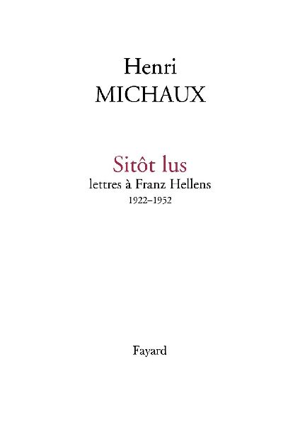 Sitôt lus Lettres à Franz Hellens 1922-1952
