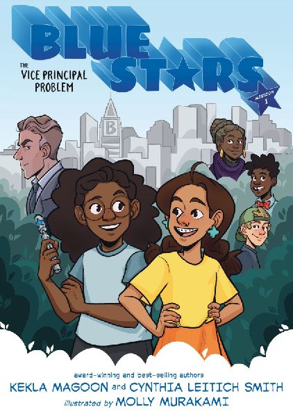Blue Stars: Mission One: The Vice Principal Problem: A Graphic...