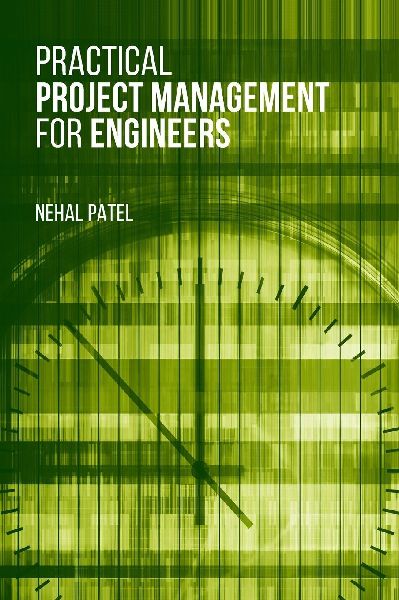 Practical Project Management for Engineers