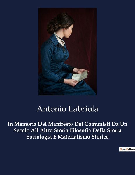 In Memoria Del Manifesto Dei Comunisti Da Un Secolo All Altro ...