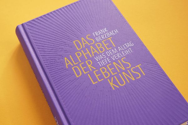 Das Alphabet der Lebenskunst