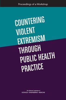 Countering Violent Extremism Through Public Health Practice