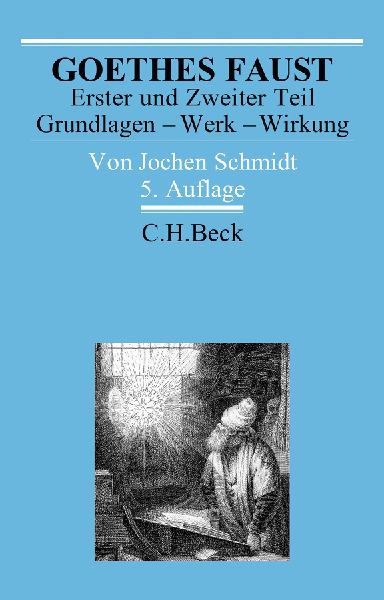 Goethes Faust Erster und Zweiter Teil